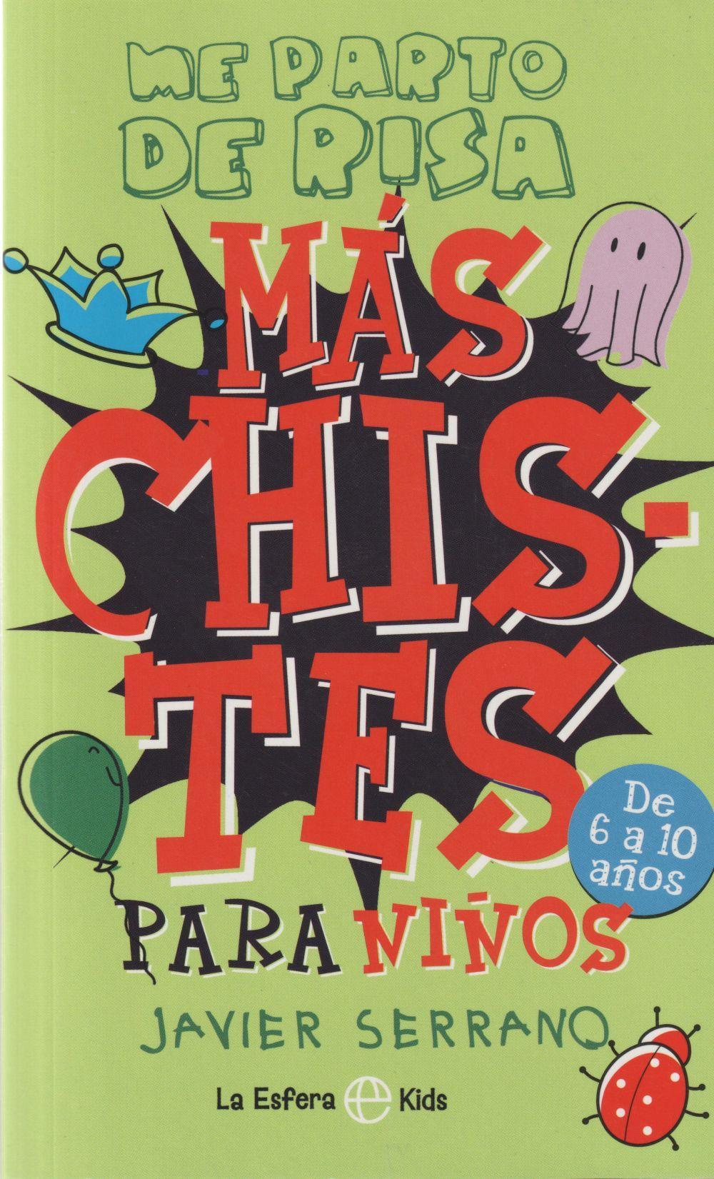 Más chistes para niños : me parto de risa