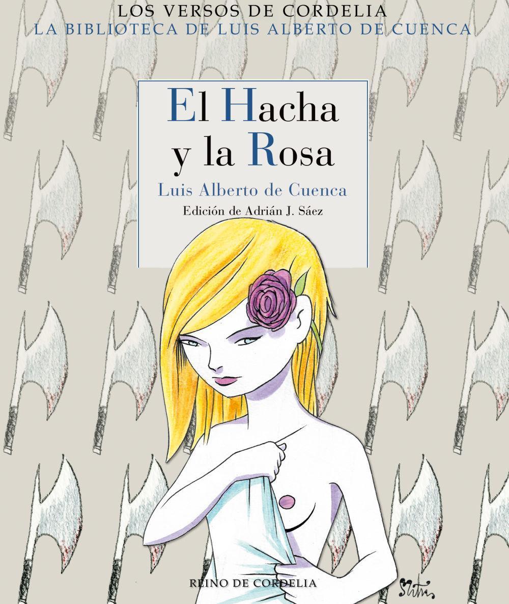 El hacha y la rosa