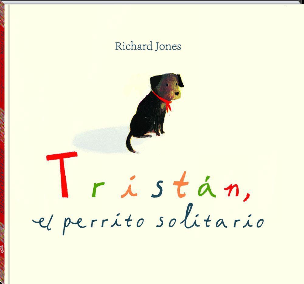 Tristan, El Perrito Solitario