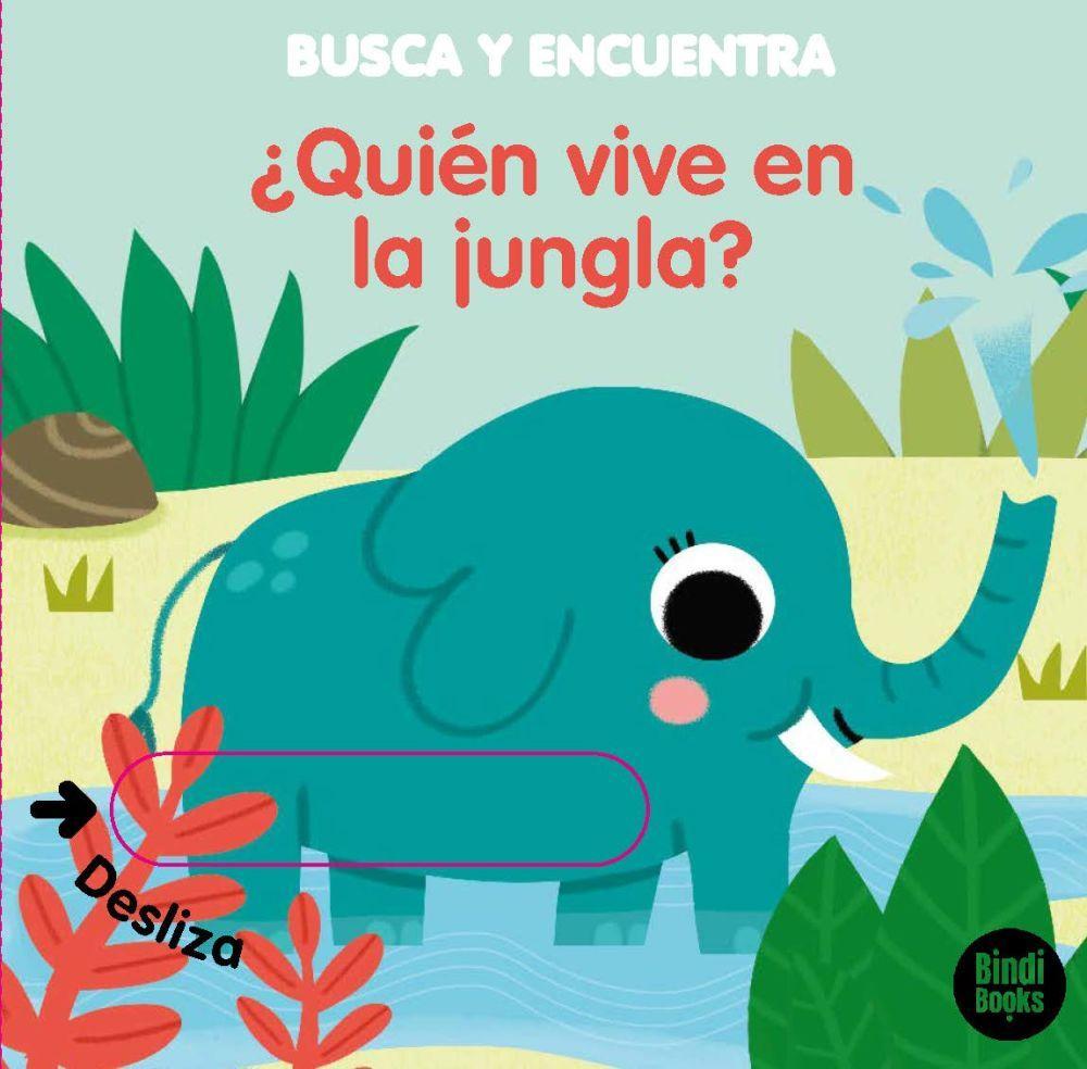 ¿Quién vive en la jungla? : libros con solapes dobles que reproducen el juego del "cucú-tras"