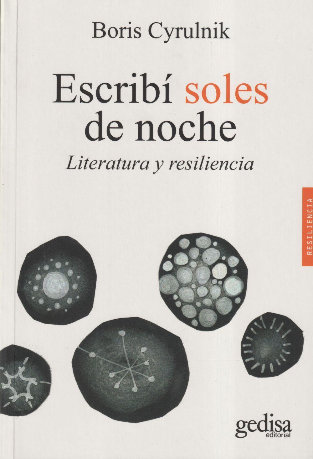 Escribí soles de noche : literatura y resiliencia