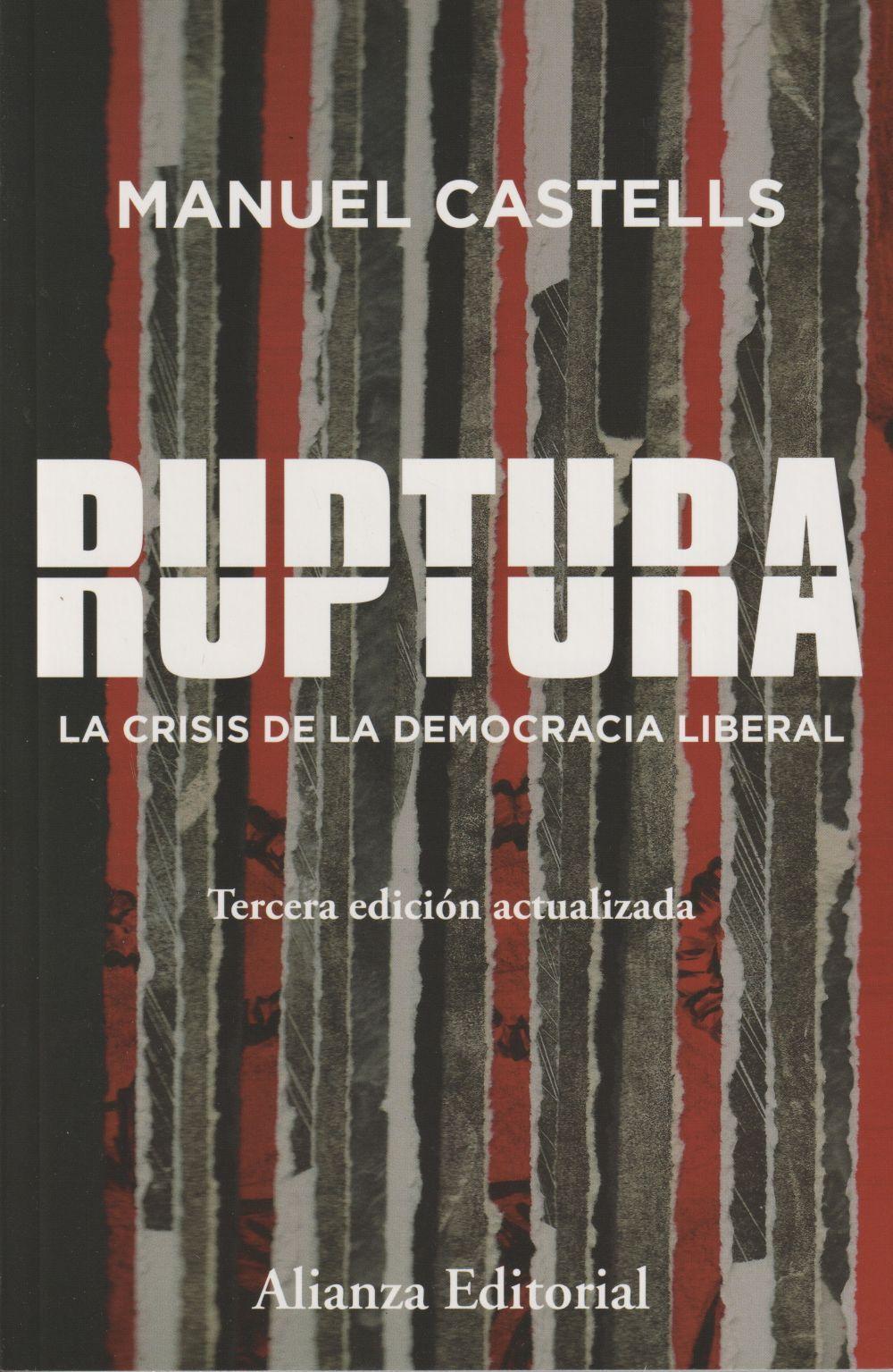 Ruptura : la crisis de la democracia liberal