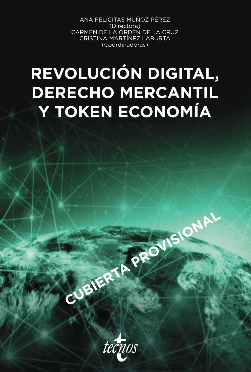 Revolución digital, derecho mercantil y token economía