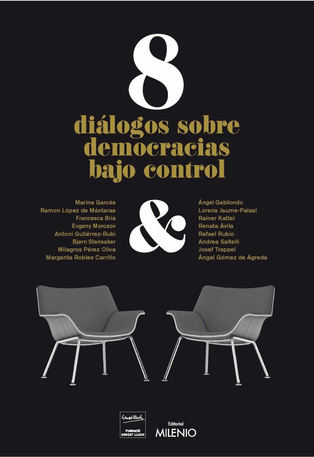 8 diálogos de democracias bajo control