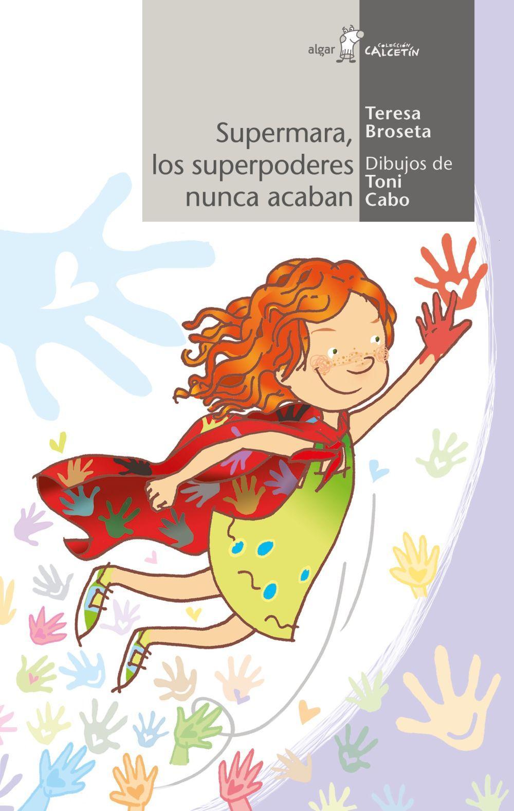 Supermara, los superpoderes nunca acaban