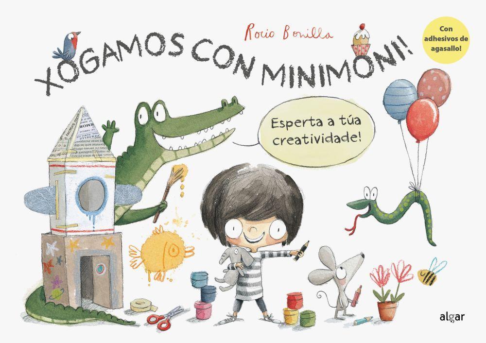 Xogamos con Minimoni! : esperta a túa creatividade!