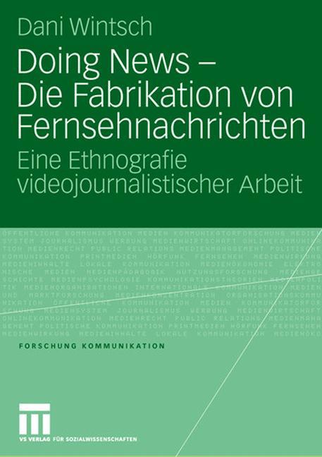 Doing News - Die Fabrikation von Fernsehnachrichten