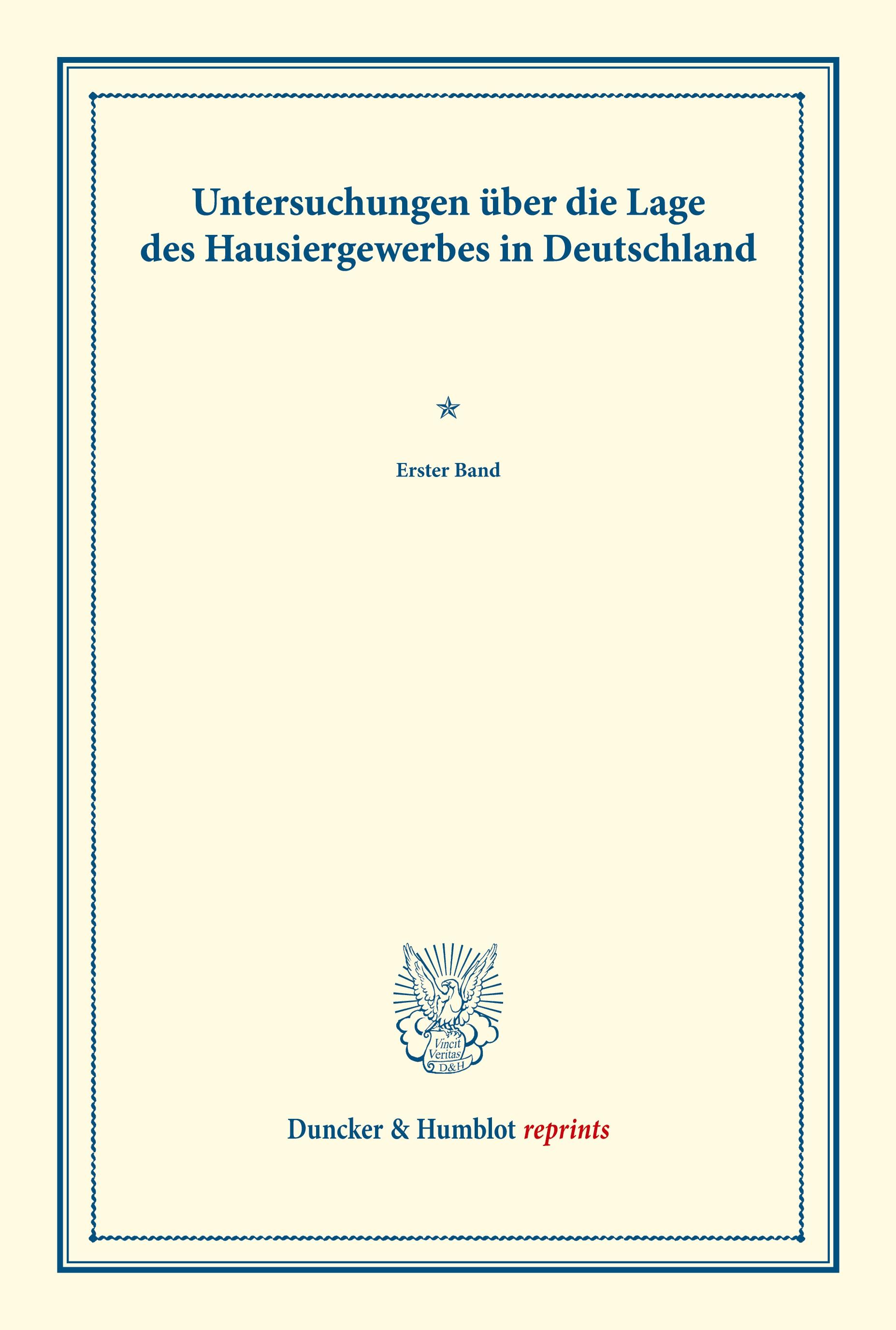 Untersuchungen über die Lage des Hausiergewerbes in Deutschland.