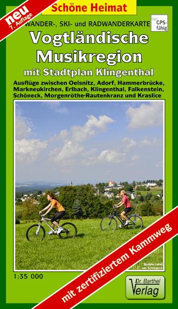 Wander-, Ski- und Radwanderkarte Vogtländische Musikregion mit Stadtplan Klingenthal 1 : 35 000