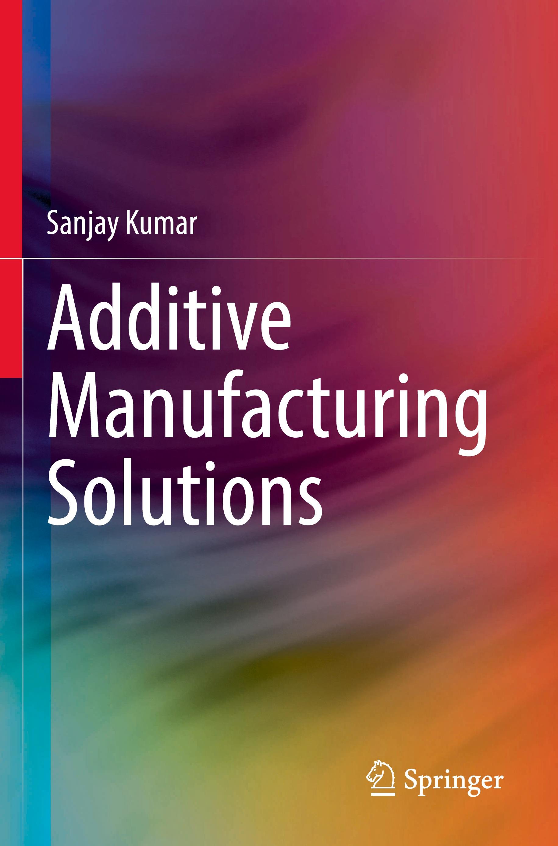 Additive Manufacturing Solutions