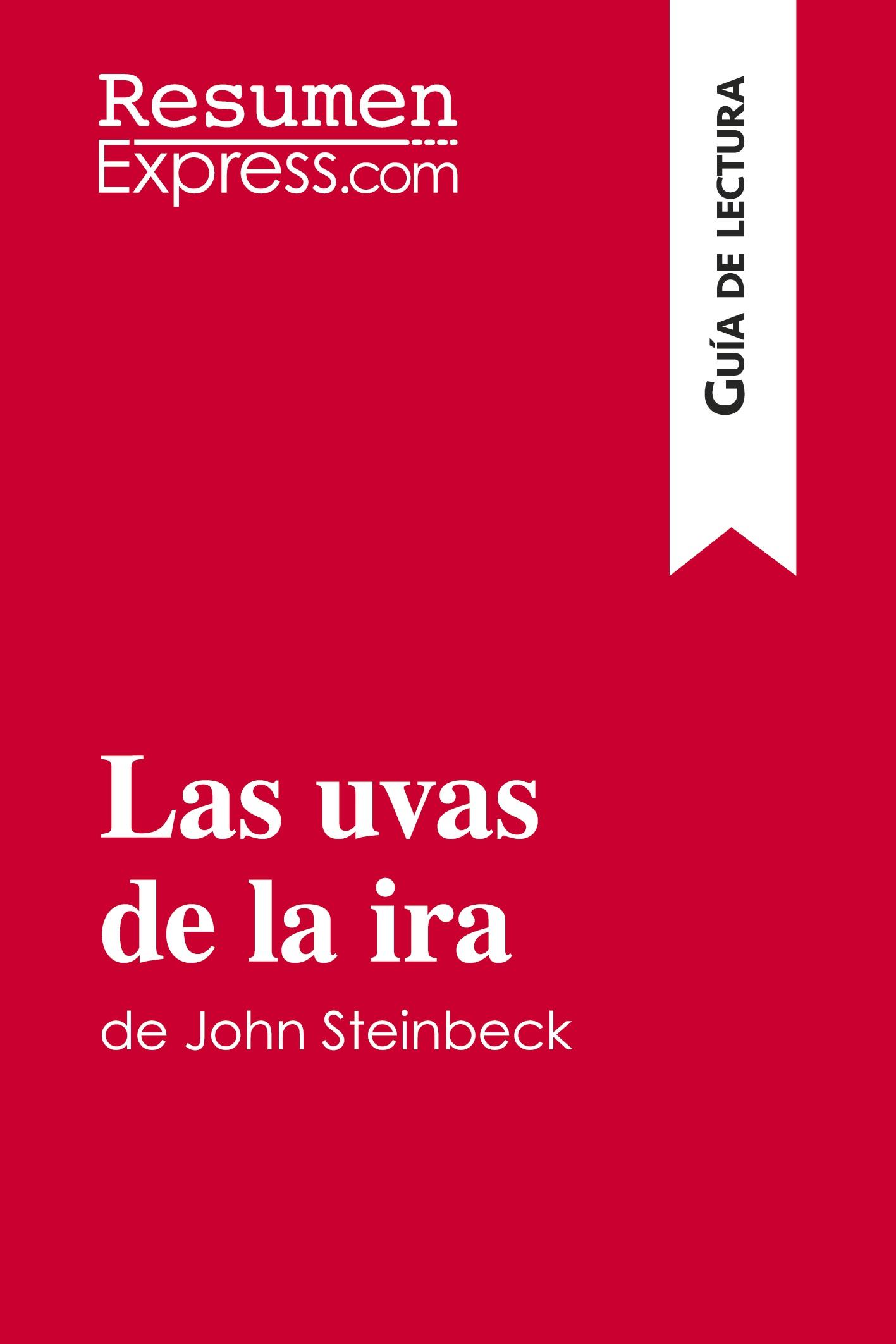 Las uvas de la ira de John Steinbeck (Guía de lectura)