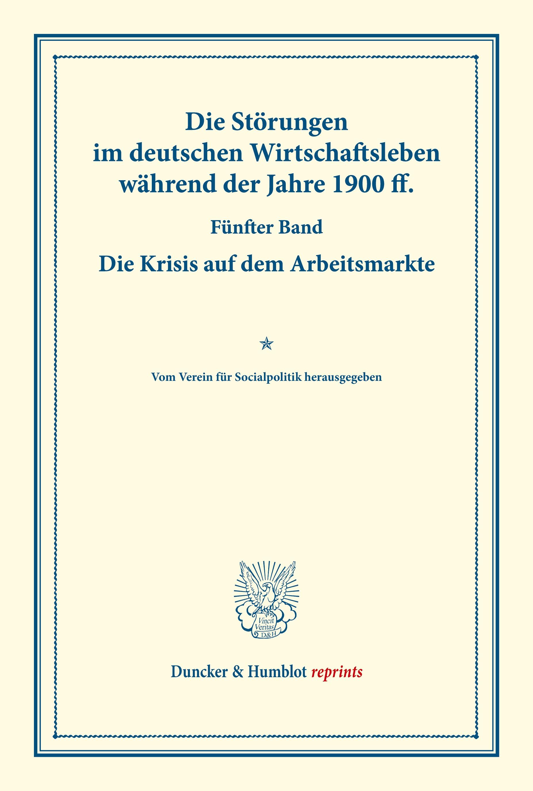 Die Störungen im deutschen Wirtschaftsleben während der Jahre 1900 ff.