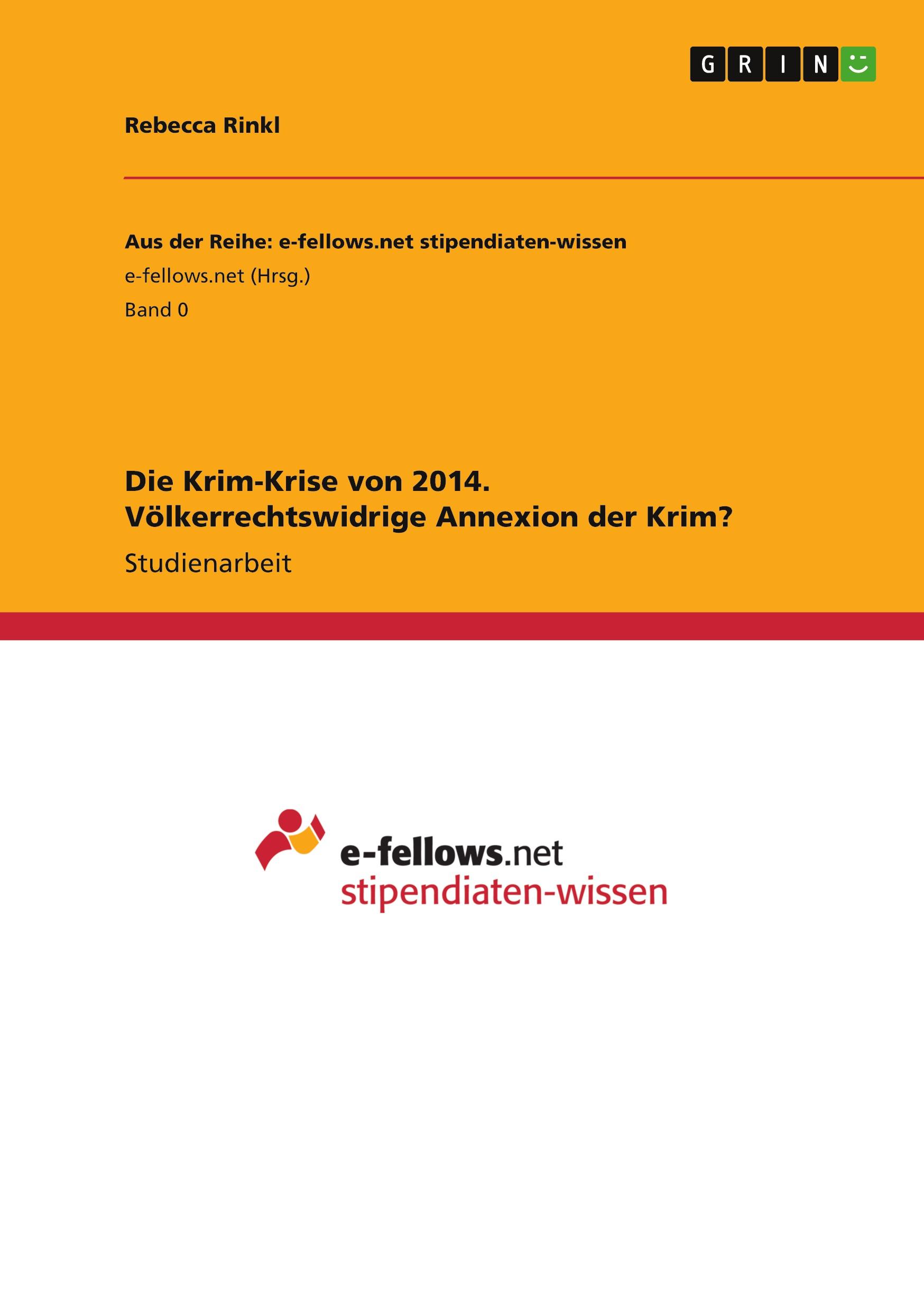 Die Krim-Krise von 2014. Völkerrechtswidrige Annexion der Krim?