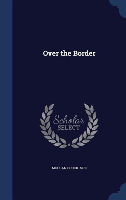 Over the Border