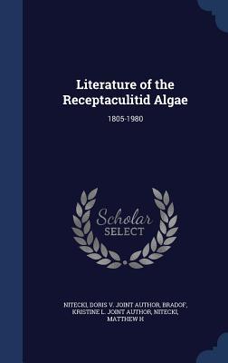 Literature of the Receptaculitid Algae: 1805-1980