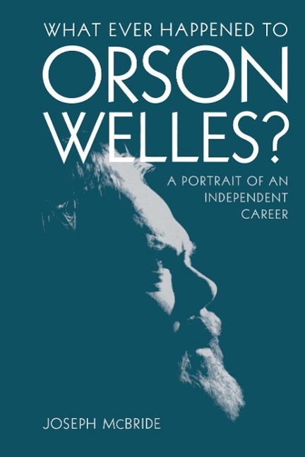 What Ever Happened to Orson Welles?