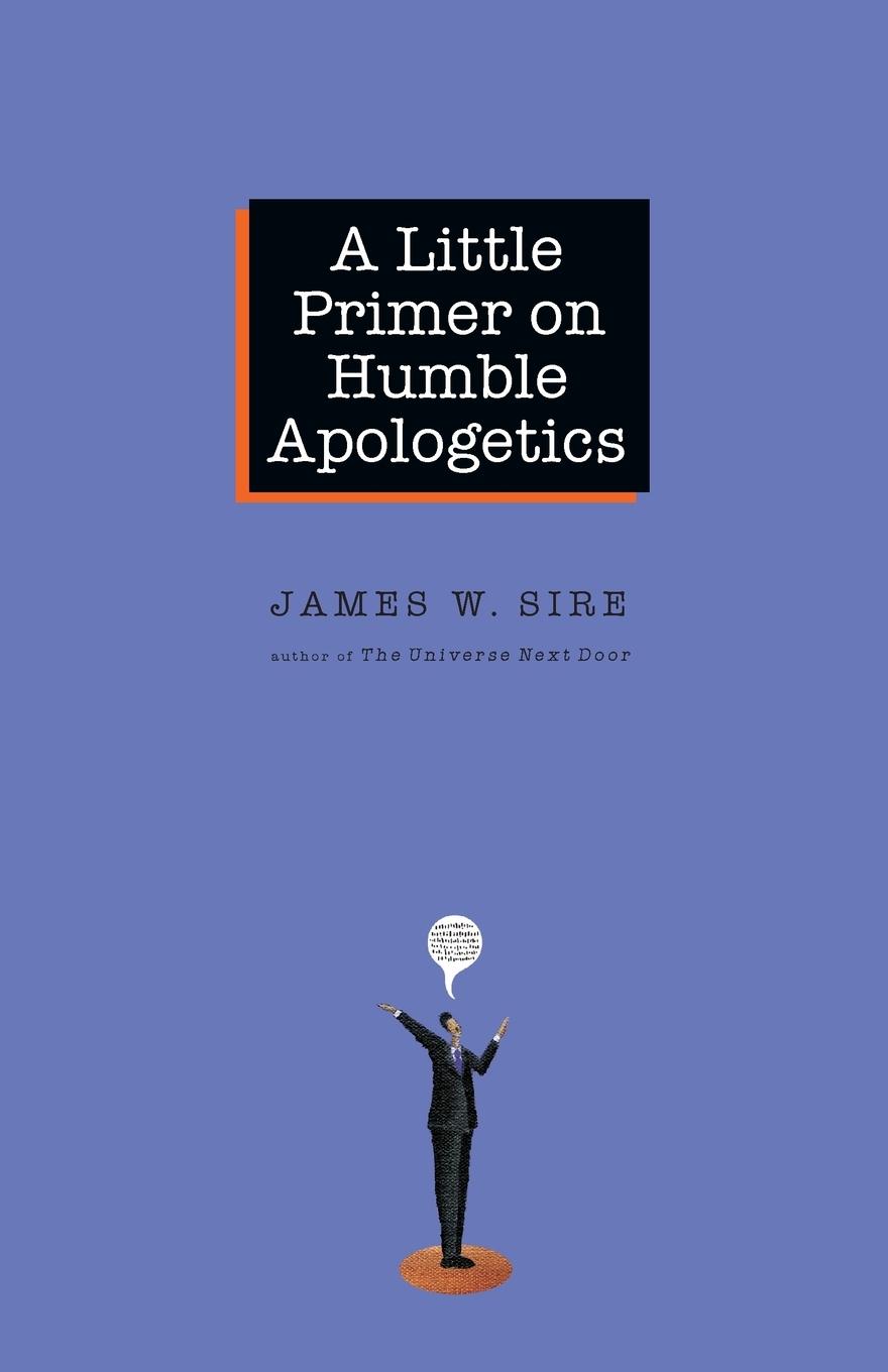 A Little Primer on Humble Apologetics