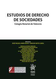 Estudios de derecho de sociedades : Colegio Notarial de Valencia