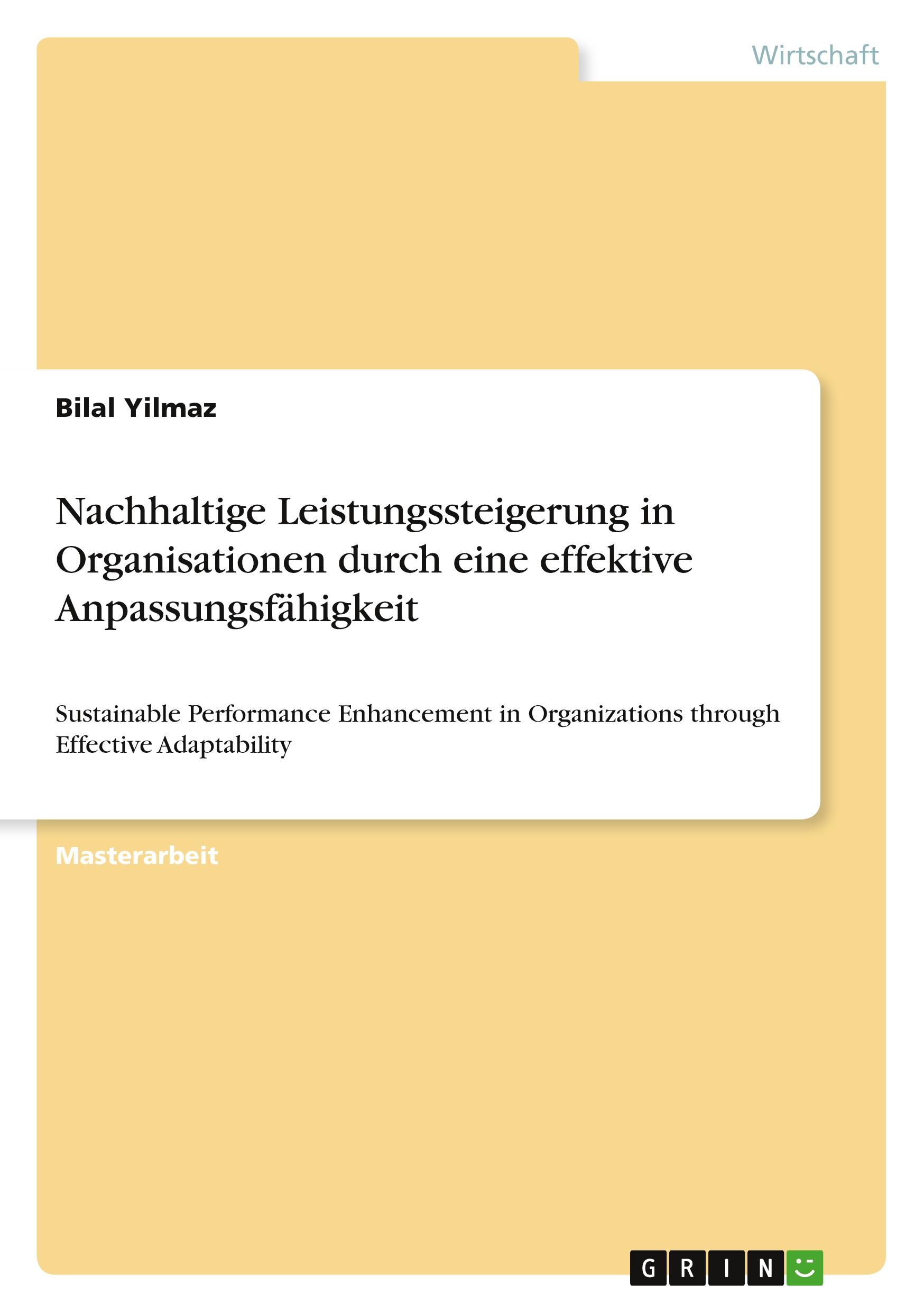 Nachhaltige Leistungssteigerung in Organisationen durch eine effektive Anpassungsfähigkeit