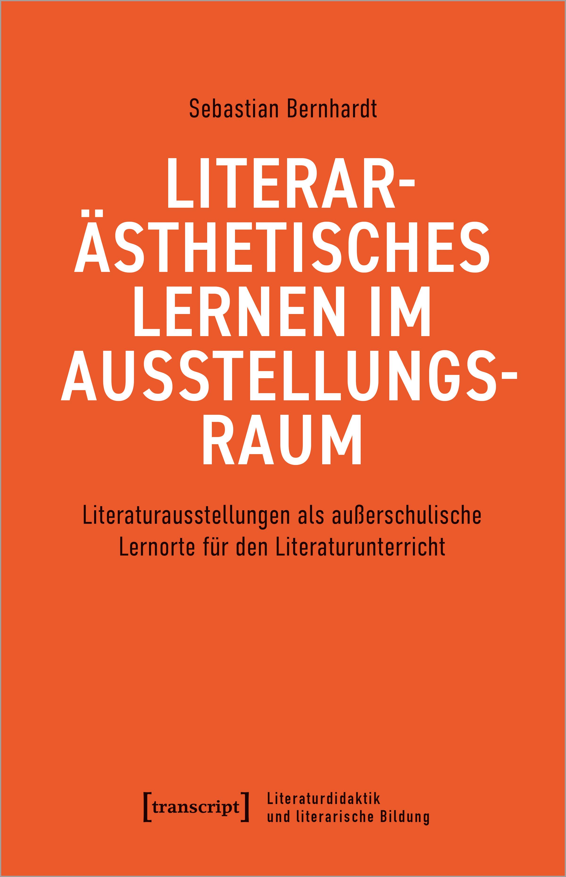 Literarästhetisches Lernen im Ausstellungsraum