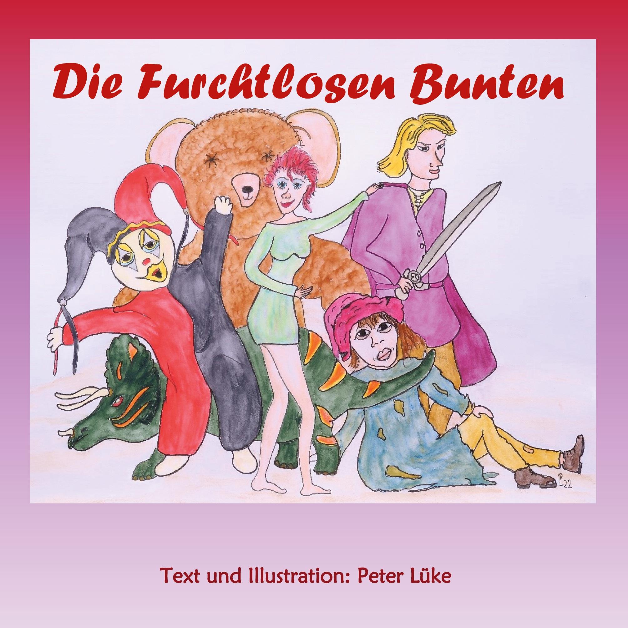 Die furchtlosen Bunten