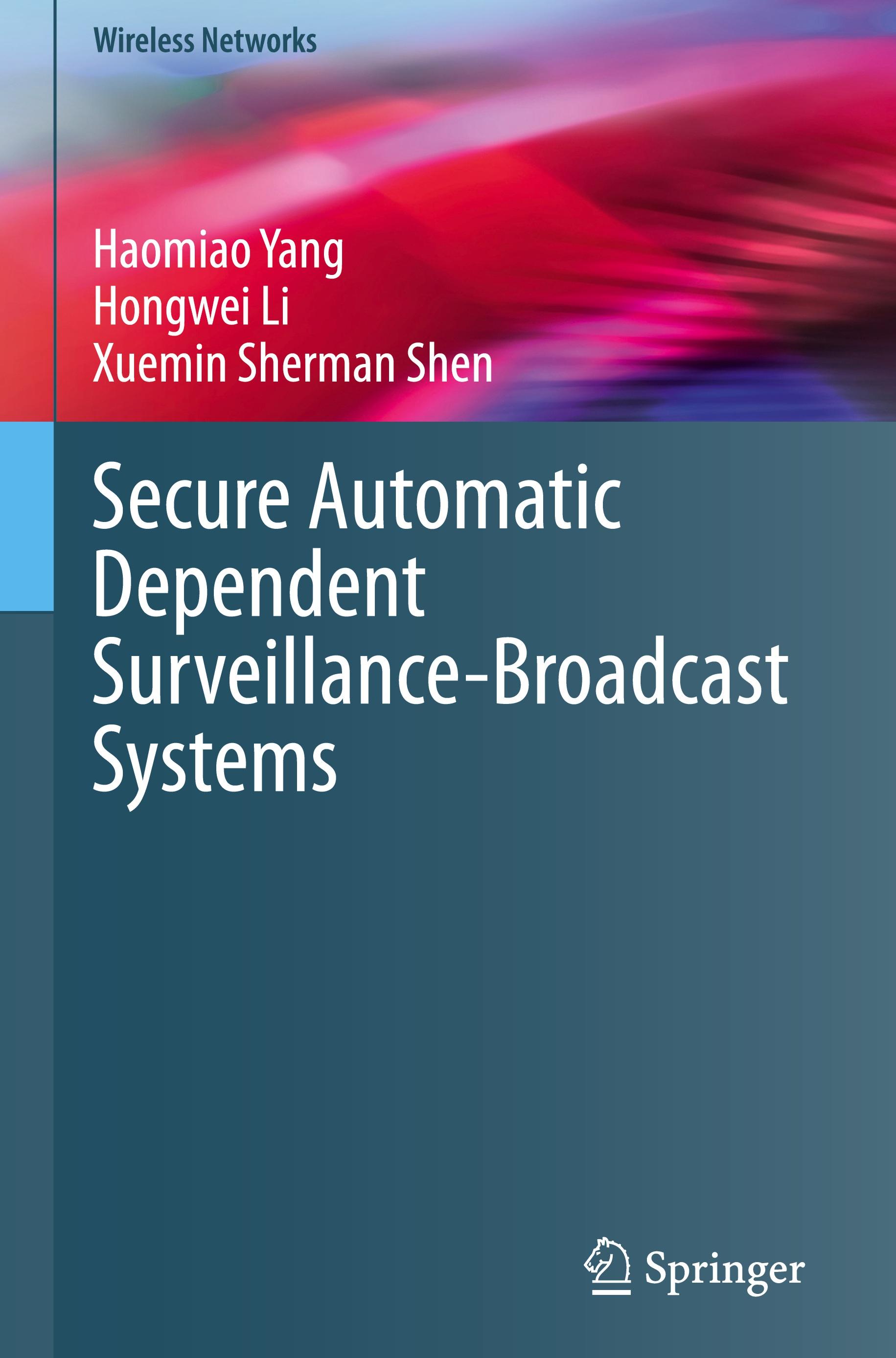 Secure Automatic Dependent Surveillance-Broadcast Systems