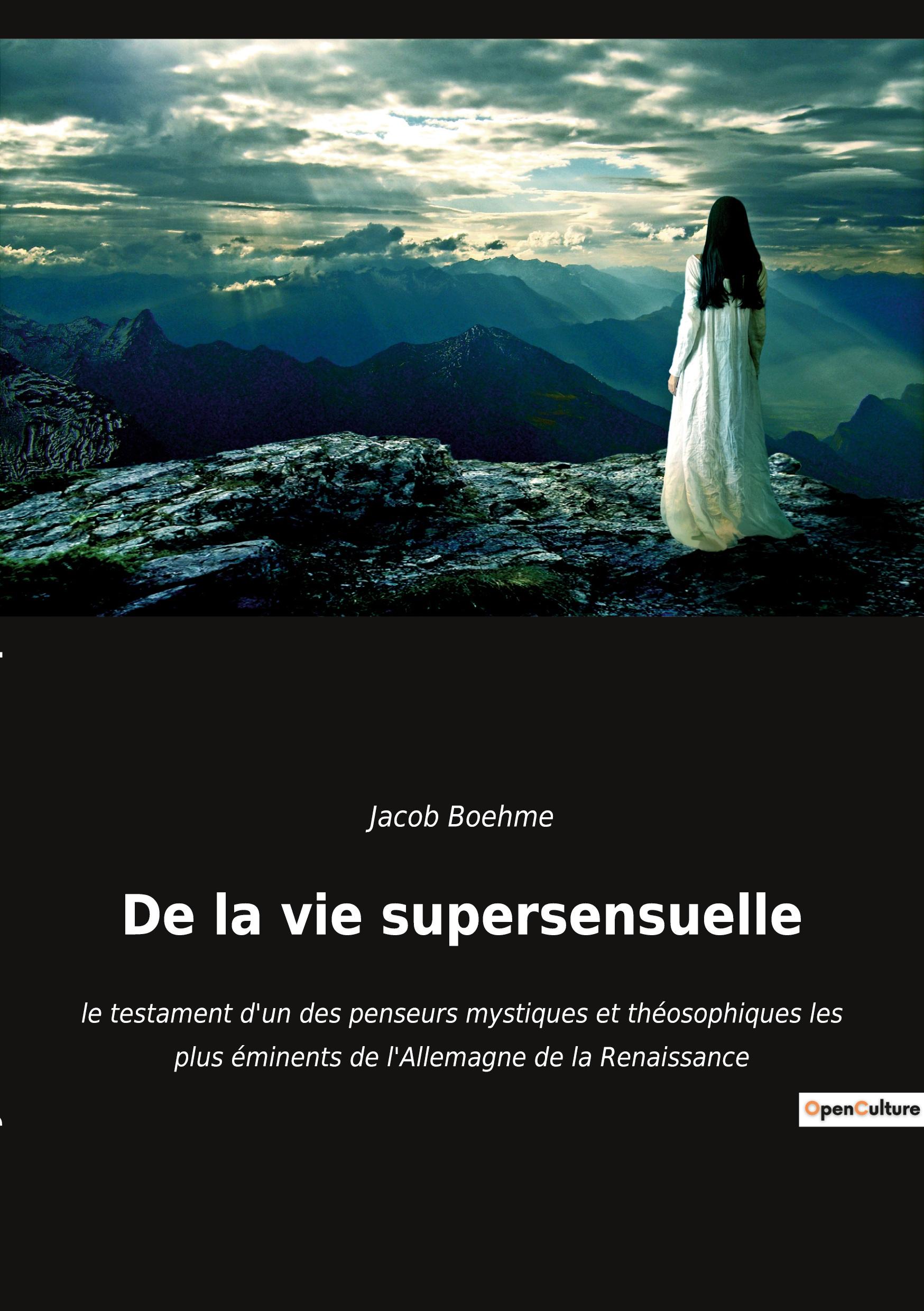 De la vie supersensuelle