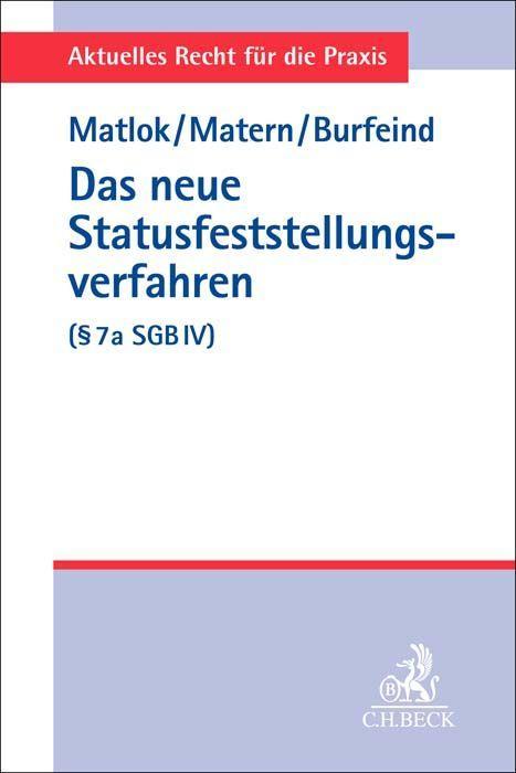 Das neue Statusfeststellungsverfahren (§ 7a SGB IV)