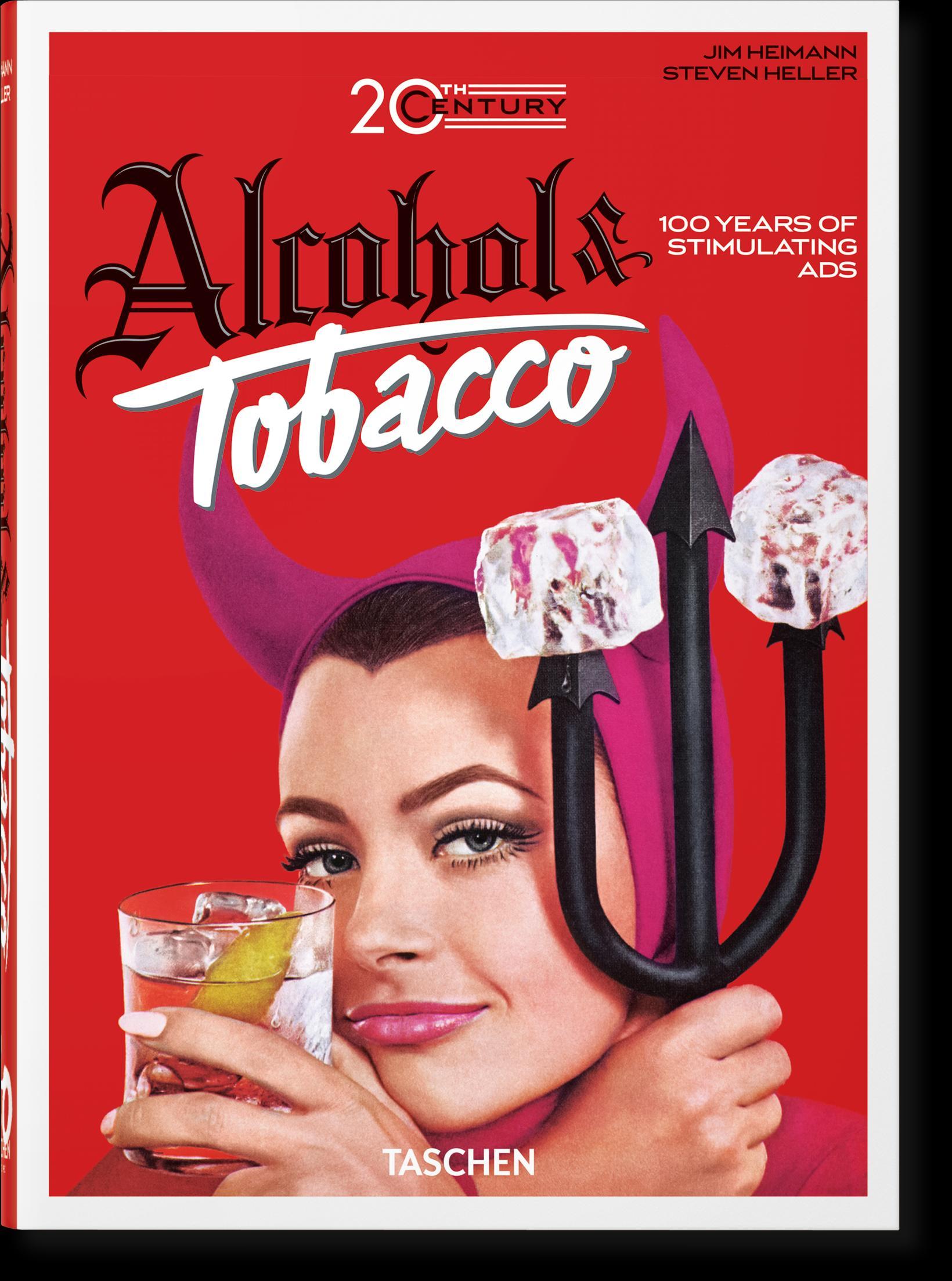 20th Century Alcohol & Tobacco Ads. 40th Ed.