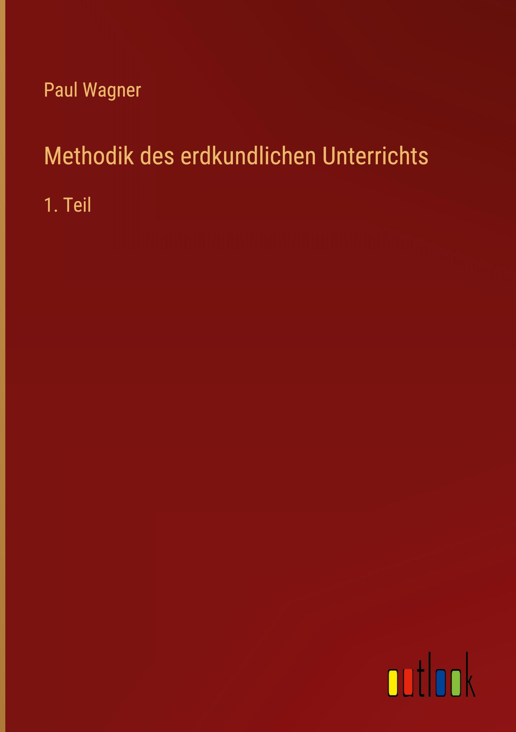 Methodik des erdkundlichen Unterrichts