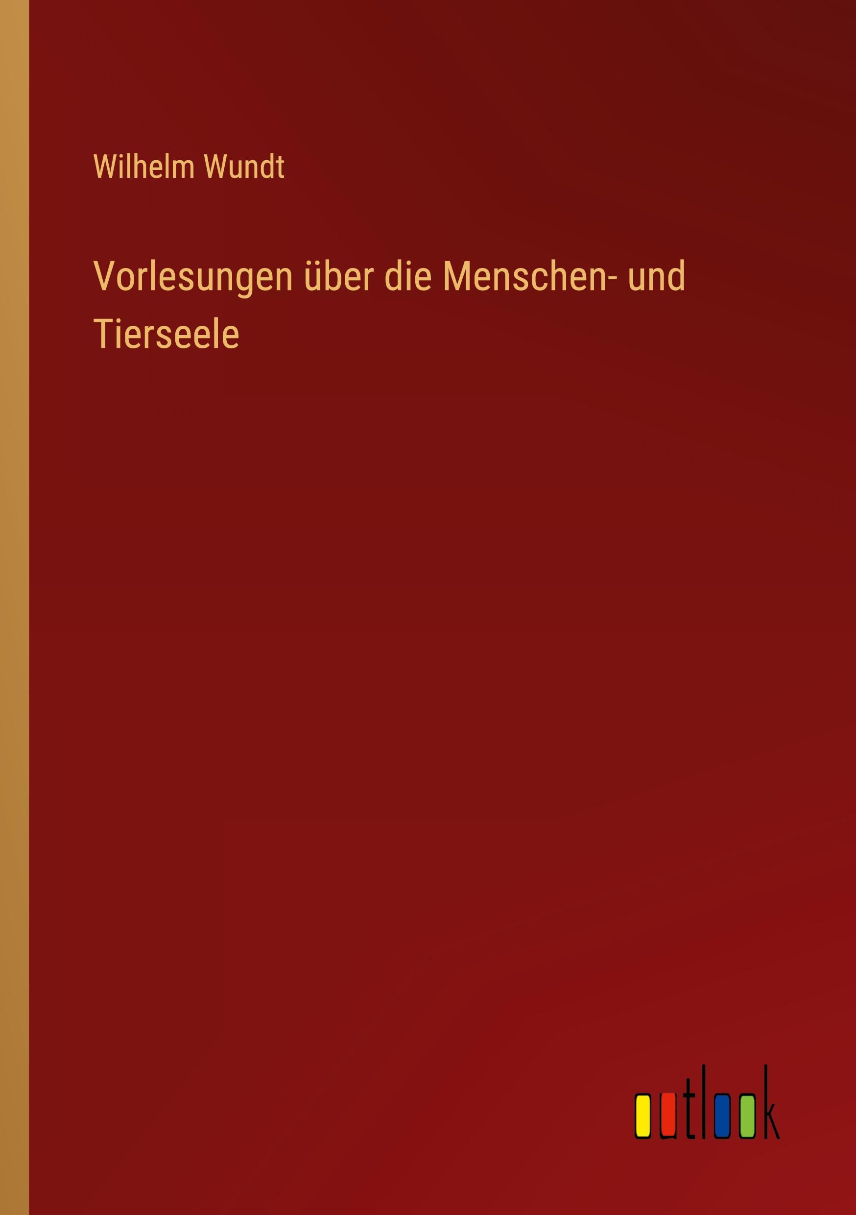 Vorlesungen über die Menschen- und Tierseele