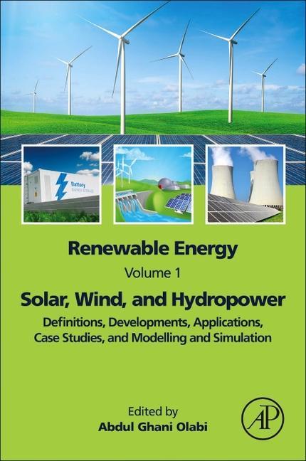 Renewable Energy - Volume 1: Solar, Wind, and Hydropower