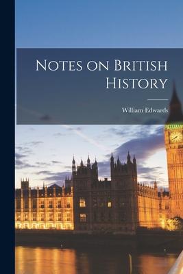 Notes on British History