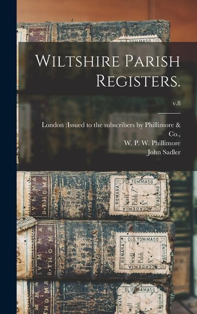 Wiltshire Parish Registers.; v.8