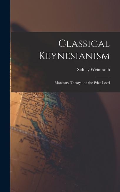 Classical Keynesianism