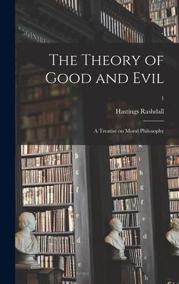 The Theory of Good and Evil