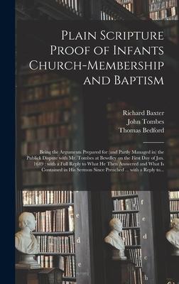 Plain Scripture Proof of Infants Church-membership and Baptism