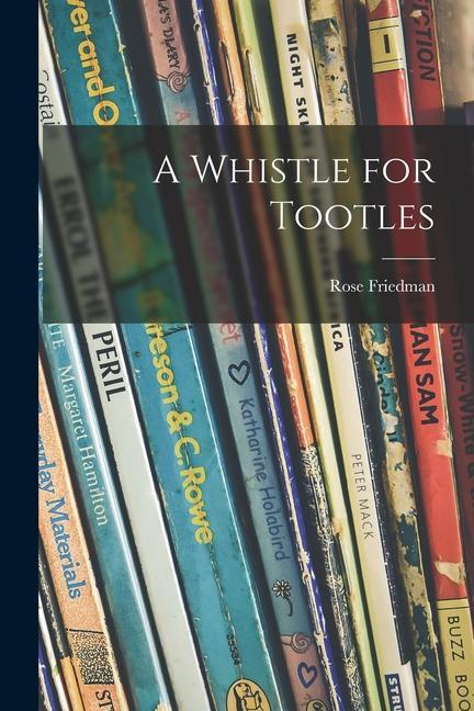 A Whistle for Tootles