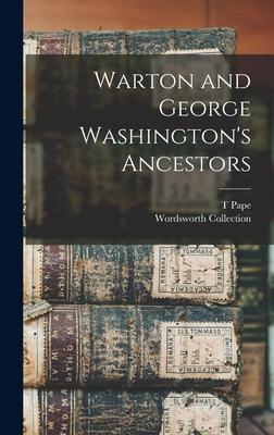 Warton and George Washington's Ancestors