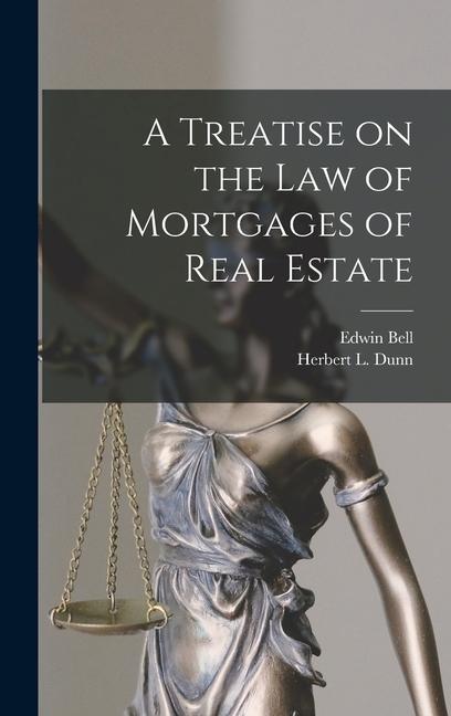 A Treatise on the Law of Mortgages of Real Estate [microform]