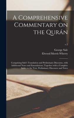 A Comprehensive Commentary on the Qurán