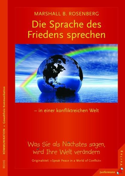 Eine Sprache des Friedens sprechen ? in einer konfliktreichen Welt