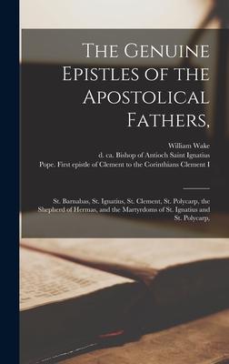 The Genuine Epistles of the Apostolical Fathers,