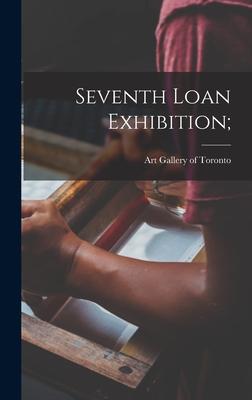 Seventh Loan Exhibition;