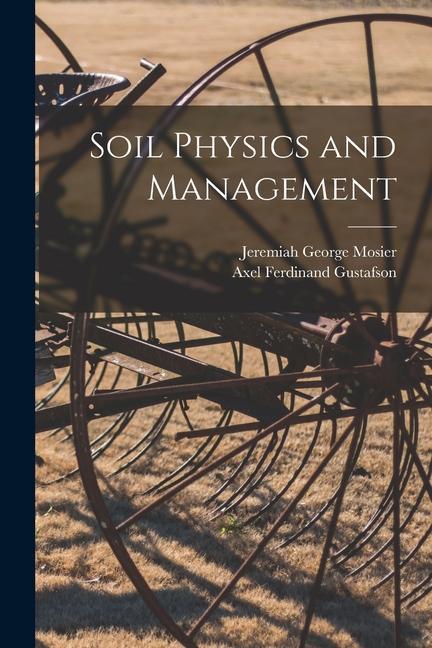 Soil Physics and Management