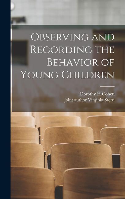 Observing and Recording the Behavior of Young Children