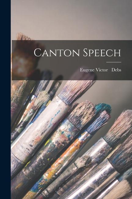 Canton Speech