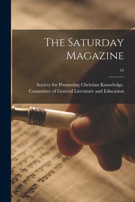 The Saturday Magazine; 16