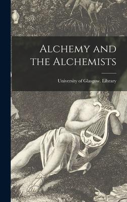 Alchemy and the Alchemists