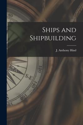 Ships and Shipbuilding